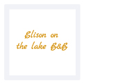 B&B Elison on the lake